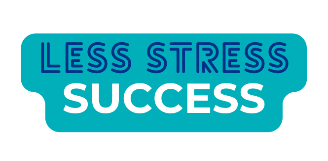 LESS STRESS SUCCESS